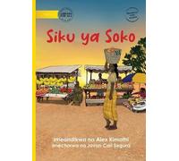 Alex Kimathi Market Day - Siku ya Soko (Tascabile)
