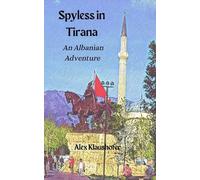 Alex Klaushofer Spyless in Tirana (Tascabile)