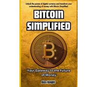 Alex Knight Bitcoin Simplified (Tascabile)