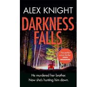 Alex Knight Darkness Falls (Tascabile)