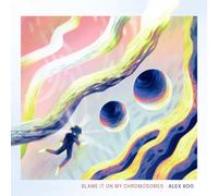 Alex Koo – Blame It On My Chromosomes – CD