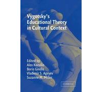 Alex Kozulin Vygotsky's Educational Theory in Cultural Context (Tascabile)