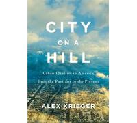 Alex Krieger City on a Hill (Copertina rigida)