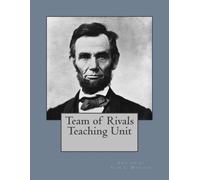 Alex L Mauldin Alex L. Mauldin Team of Rivals Teaching Unit (Tascabile)