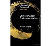 Alex L. Wang Chinese Global Environmentalism (Tascabile)
