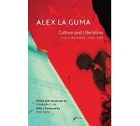 Alex La Guma Culture and Liberation (Copertina rigida) Africa List