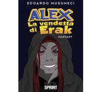 Alex. La vendetta di Erak