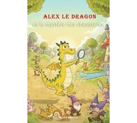 Alex le dragon et le mystère des chaussures
