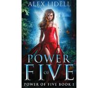 Alex Lidell Power of Five (Copertina rigida) Power of Five