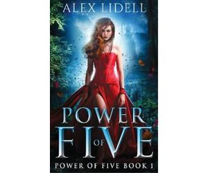 Alex Lidell Power of Five (Copertina rigida) Power of Five