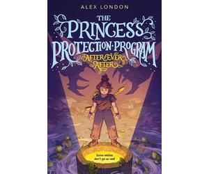 Alex London After Ever After: The Princess Protection Program (Copertina rigida)