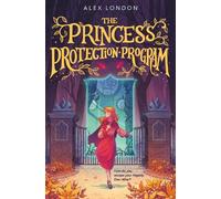 Alex London The Princess Protection Program (Copertina rigida)
