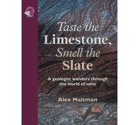 Alex Maltman Taste the Limestone, Smell the Slate (Copertina rigida)