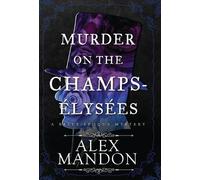 Alex Mandon Murder on the Champs-Élysées (Copertina rigida)