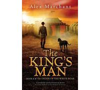 Alex Marchant The King's Man (Tascabile) Order of the White Boar