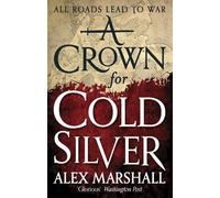 Alex Marshall A Crown for Cold Silver (Tascabile) Crimson Empire