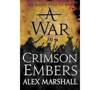Alex Marshall A War in Crimson Embers (Tascabile)