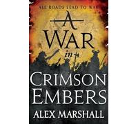 Alex Marshall A War in Crimson Embers (Tascabile) Crimson Empire