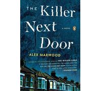 Alex Marwood The Killer Next Door (Tascabile)