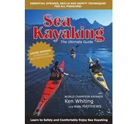 Alex Matthews Ken Whiting Sea Kayaking: The Ultimate Guide (DVD)