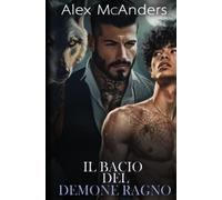 Alex McAnders Il bacio del demone ragno (Tascabile)