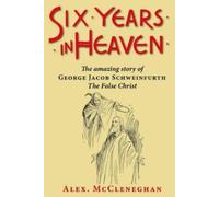 Alex McCleneghan Six Years in Heaven (Tascabile)