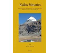Alex McKay Kailas Histories (Copertina rigida) Brill's Tibetan Studies Library