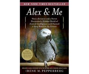 [(Alex & Me)] [Author: Irene M Pepperberg] published on (September, 2009)