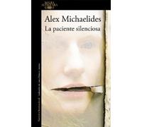 Alex Michaelides La paciente silenciosa / The Silent Patient (Tascabile)