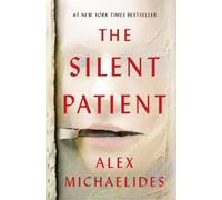 Alex Michaelides The Silent Patient (Tascabile)