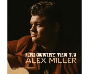 Alex Miller More Country Than You (CD)