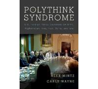 Alex Mintz Carly Wayne The Polythink Syndrome (Copertina rigida)