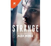 Alex Mírez Strange (Spanish Edition) (Tascabile) WATTPAD. STRANGE