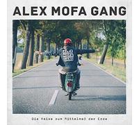 Alex Mofa Gang Die Reise Zum Mittelmaß der Erde (Vinyl LP)