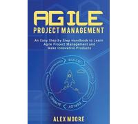 Alex Moore Agile Project Management (Tascabile)