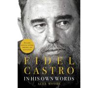 Alex Moore Fidel Castro (Copertina rigida)
