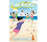 Alex Morgan In the Zone (Copertina rigida) Kicks