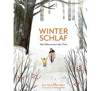 Alex Morss Sean Taylor Cinyee Chiu Mar Winterschlaf: Vom Überwintern (Tascabile)
