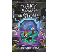 Alex Mullarky The Sky Beneath the Stone (Tascabile) Kelpies