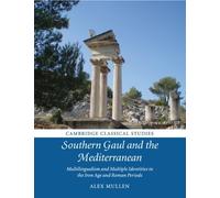 Alex Mullen Southern Gaul and the Mediterranean (Tascabile)