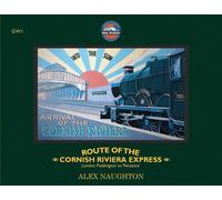 Alex Naughton The Route of the Cornish Riviera Express (Tascabile)