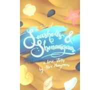Alex Nonymous A Tale of Seashells & Shenanigans (Tascabile)