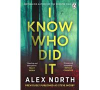 Alex North I Know Who Did It (Tascabile)