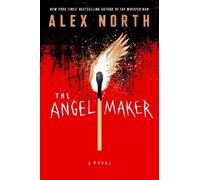 Alex North The Angel Maker (Copertina rigida)
