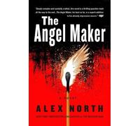 Alex North The Angel Maker (Tascabile)