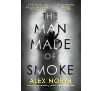 Alex North The Man Made of Smoke (Copertina rigida)