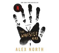 Alex North The Whisper Man (Copertina rigida)