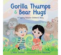 Alex Ortner Gorilla Thumps and Bear Hugs (Copertina rigida)