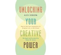 Alex Osborn Unlocking Your Creative Power (Tascabile)
