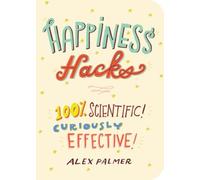 Alex Palmer Happiness Hacks (Tascabile)